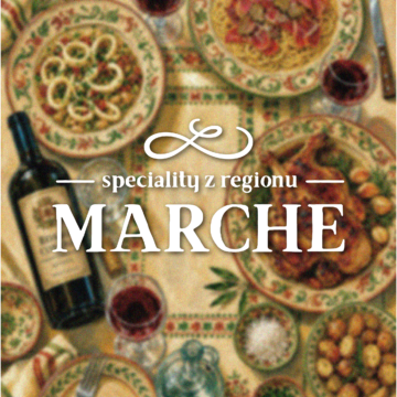 Speciality z regionu Marche